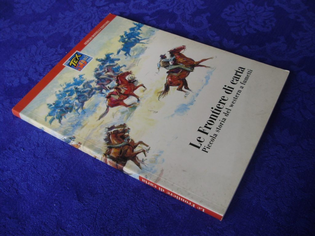 TEX albo FUORISERIE "Le Frontiere di Carta"