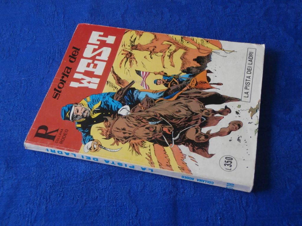 COLLANA RODEO numero 118 PRIMA EDIZIONE STORIA DEL WEST